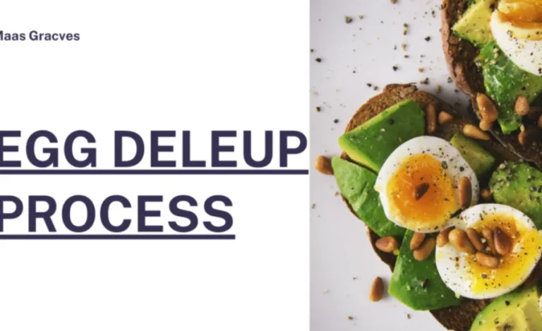 egg deleup process